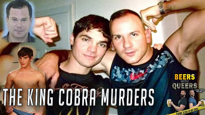 The King Cobra Murder Beers With Queers True Crime Podcast