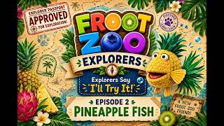 Meet Pineapple Fish! 🍍🐠 Real Pineapple Facts & a Tiny Try | Froot Zoo Explorers