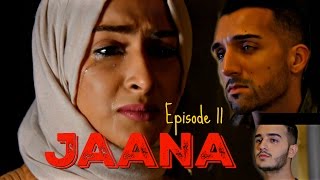 JAANA | Episode 11 | Sham Idrees