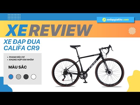 Video Xe Đạp Đua Califa CR9 – Khung Nhôm, Shimano