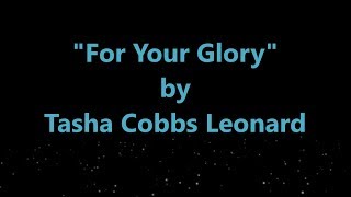 For Your Glory (Instrumental) chords