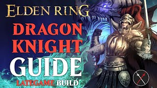 Elden Ring Faith Arcane Build Guide - How to Build a Dragon Knight (Level 100 Guide)