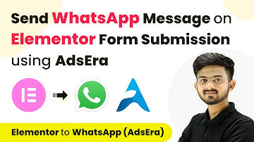 How to Send WhatsApp Message on Elementor Form Submission using AdsEra