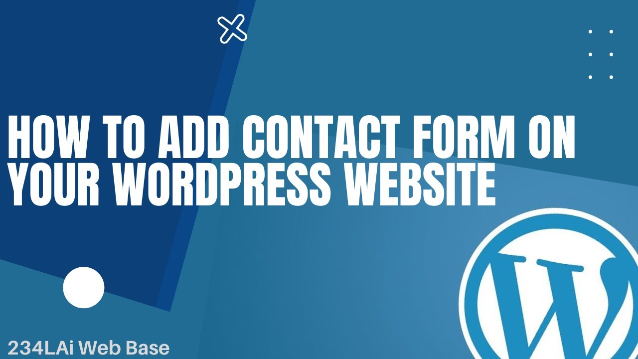 How To Add Contact Form On Your WordPress Website - YouTube
