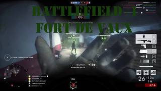 Battlefield 1 Gameplay No Commentary (60 FPS) - Fort De Vaux