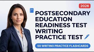 PERT Writing Practice Test 2026 | 50 Flashcards | Postsecondary Education Readiness Test