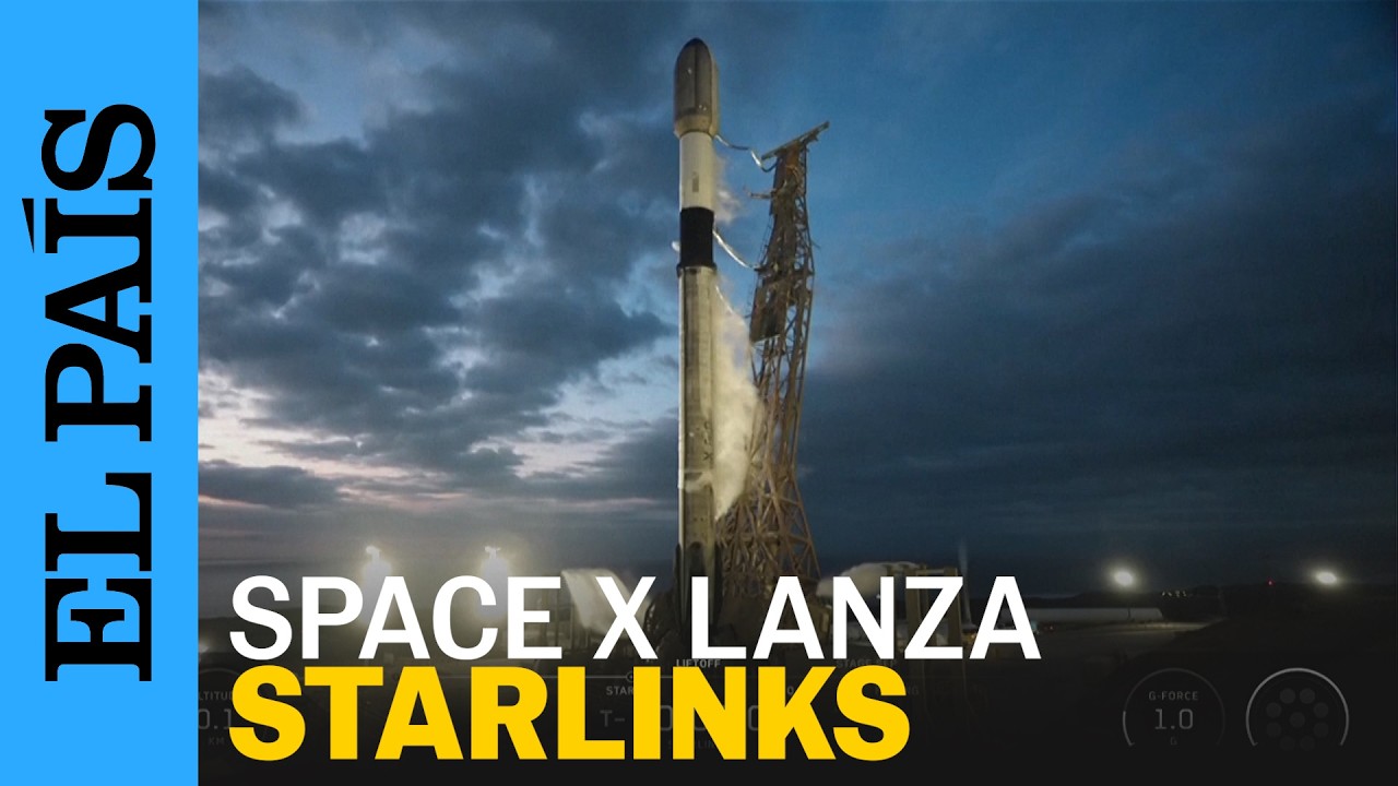 SPACE X lanza con ÉXITO un nuevo lote de satélites STARLINK | EL PAÍS ...