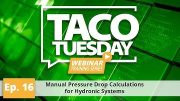 Manual Pressure Drop Calculations for Hydronic Systems