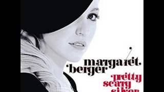 Margaret Berger - Pretty things in life