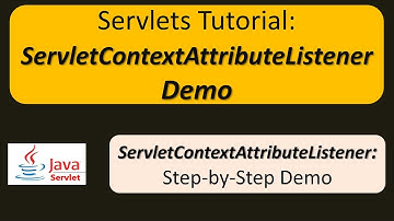 Servlets Tutorial: ServletContextAttributeListener Demo | Servlets