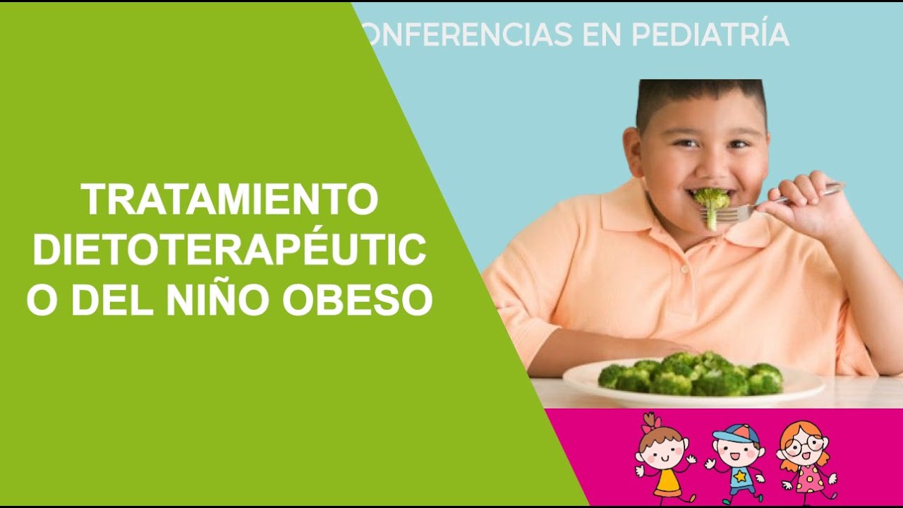 TRATAMIENTO DIETOTERAPÉUTICO DEL NIÑO OBESO