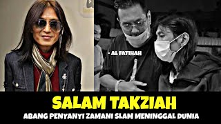 Innalillah...Abang Kpda Penyanyi Zamani Slam Meninggal Dunia