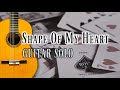 Shape of my heart（Guitar solo）Sting & Dominic Miller