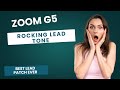 How To Get Rock Guitar Tone | Tutorial | Zoom G5 Guitar Processor | Lead Tone |