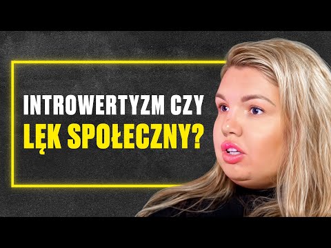 INTROWERTYZM, lęk społeczny