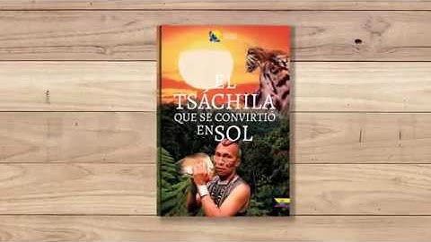 La leyenda 'El Tsáchila que se convirtió en Sol
