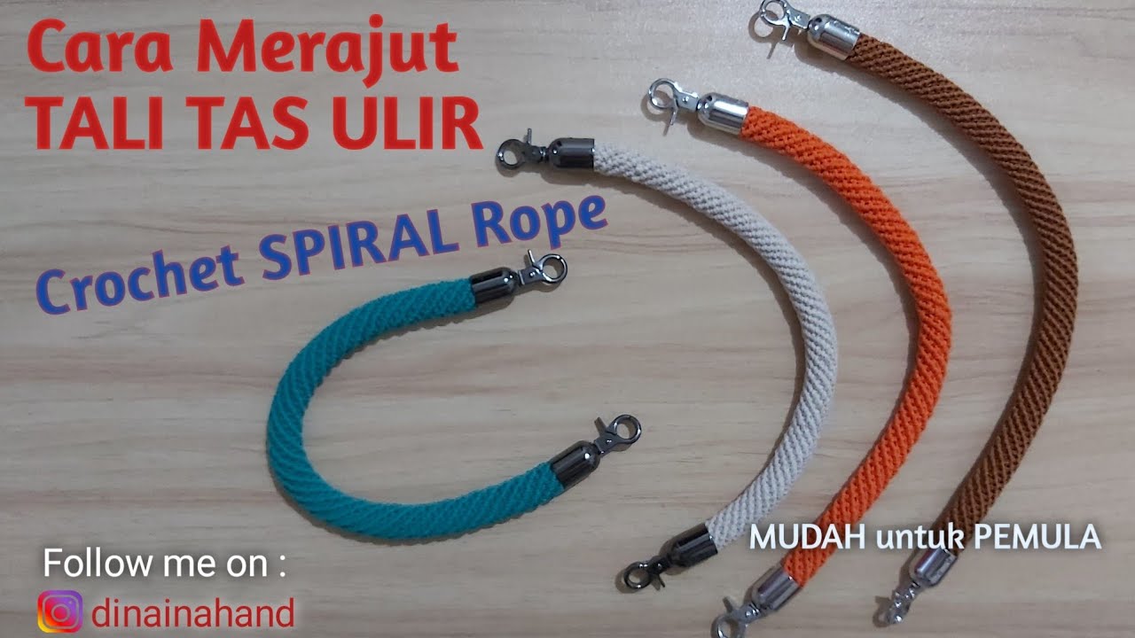 Tutorial Membuat Tali Tas Ulir Rajut | How to Crochet Spiral Rope