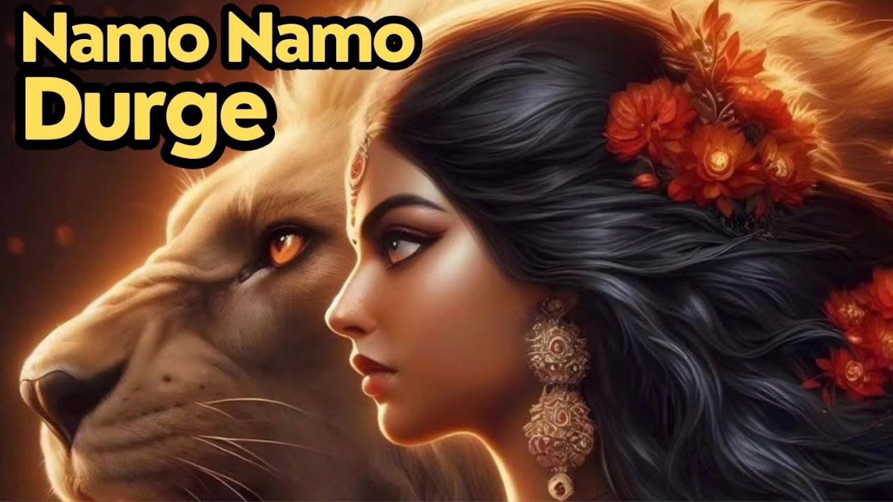 Namo Namo Durge  Navaratri Song  Durga Mata Song