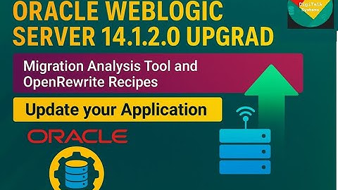 Upgrade WebLogic Server 14.1.2:Update code with WebLogicMigrationAnalysis Tool & OpenRewrite Recipes