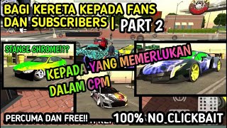 Ikhlas dari hati | Part 2 | Bagi Kereta Secara Percuma | Car Parking Multiplayer | 2020