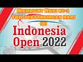 Highlight Hasil Lengkap Pertandingan Indonesia Open 2022 Hari ke-2 | Day 2 Indonesia Open |