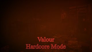 Valour - Hardcore Mode