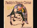 Paddy&#39;s Heavy Circus - Betty&#39;s Song.wmv