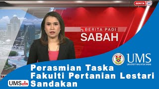 LoI | UMS-BORNEON AGROTECH LOONG SYN SDN BHD| PERASMIAN TASKA, FAKULTI PERTANIAN LESTARI SANDAKAN.