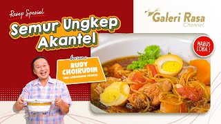 RUDY CHOIRUDIN | SEMUR UNGKEP AKANTEL