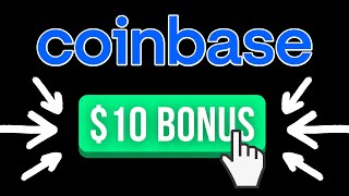 $10 Coinbase Sign Up Bonus ✅ How to get the Best Bonus Available on Coinbase