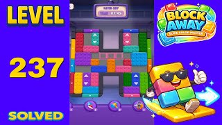 Block Away – Level 237 | Walkthrough Fast & Clean Solution
