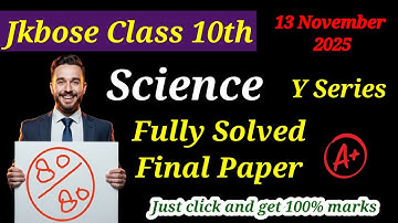 Jkbose Class 10th Final Science Paper November 2025 | Solved Science Paper Jkbose Class 10th 2025