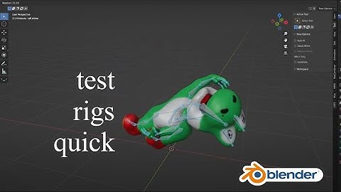 Quick Trick: Testing Rigs [Blender]