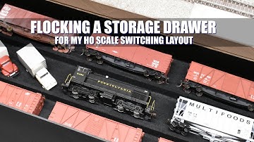 Flocking A Storage Drawer For My HO Scale Switching Layout