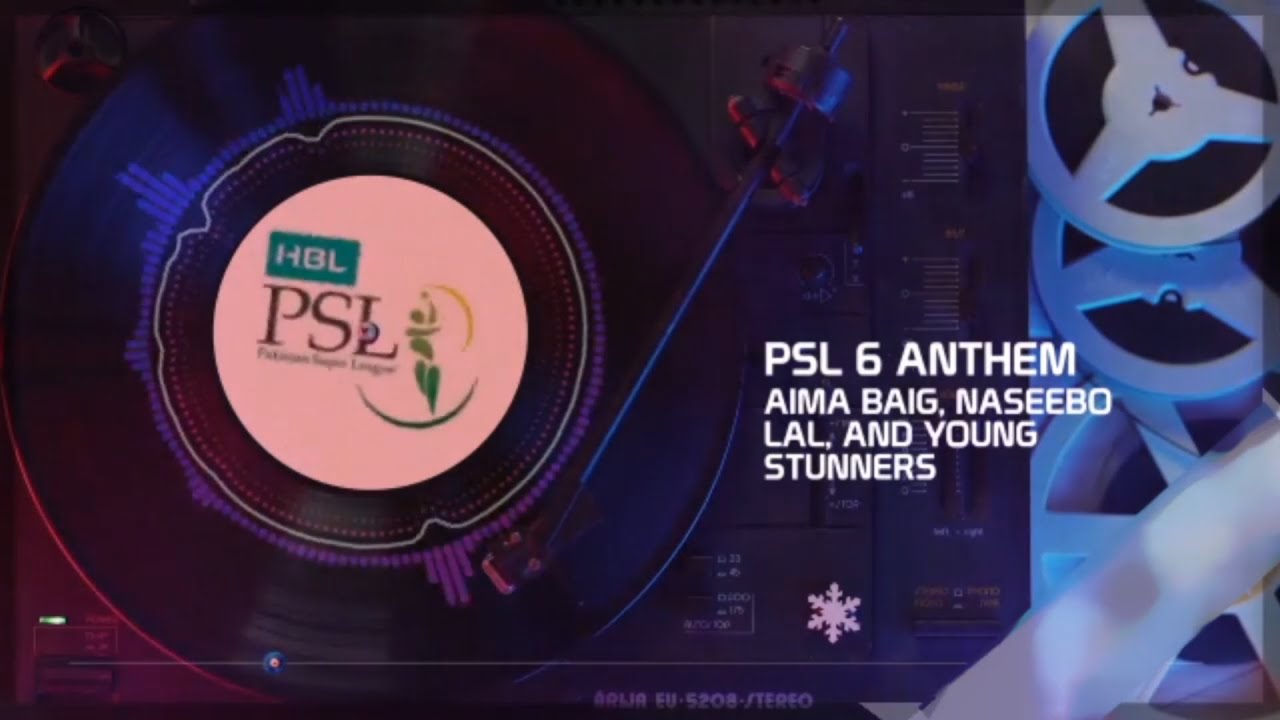 HBL PSL 6 Anthem | Groove Mera | Aima Baig, Naseebo Lal and Young stunners.