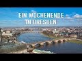 Dresden - Highlights & Reisetipps einer Städtereise