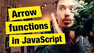 Arrow functions in JavaScript - What, Why and How - FunFunFunction #32