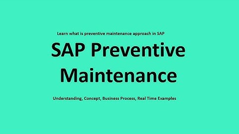 Preventive Maintenance in SAP PM