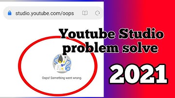 Oops! something went wrong solution||youtube studio problem solution||mrbk tech||#bikash