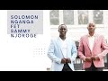 RUHIU RWA JEHOVA BY SOLOMON NG'ANG'A FT. SAMMY NJOROGE