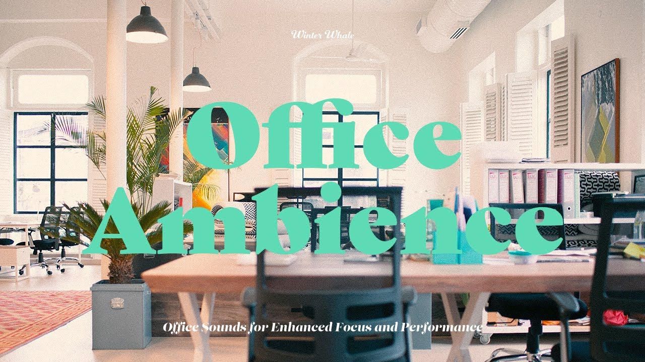  New Update  Office Ambience / 4 Hours of Office Sounds for Working, Studying / 재택근무에 듣기 좋은 사무실 입체음향