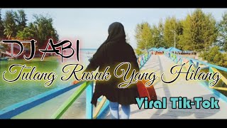 DJ ABI Tulang Rusuk Yang Hilang || Viral Tiktok (Official Music Video)