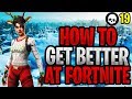 This Is Why You Aren't Getting Better At Fortnite! (Battle Royale Tips - Fortnite How To Get Better)