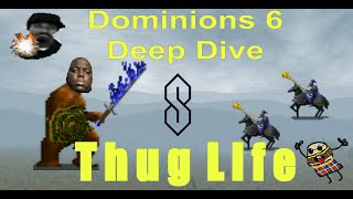 Dominions 6 Deep Dives: Thugs
