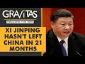 Gravitas: Why Xi Jinping is missing from the world stage