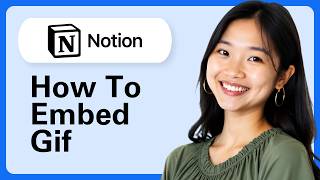 Learn How To Embed A Gif In Notion