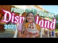 Delicious Must Try Foods that Have Returned To Disneyland 2021!
