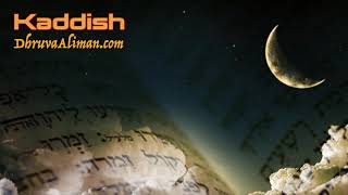 קדיש Kaddish (Mourner&#39;s Prayer) ~ Dhruva Aliman ~ Worldtronica