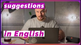 Making Suggestions In English