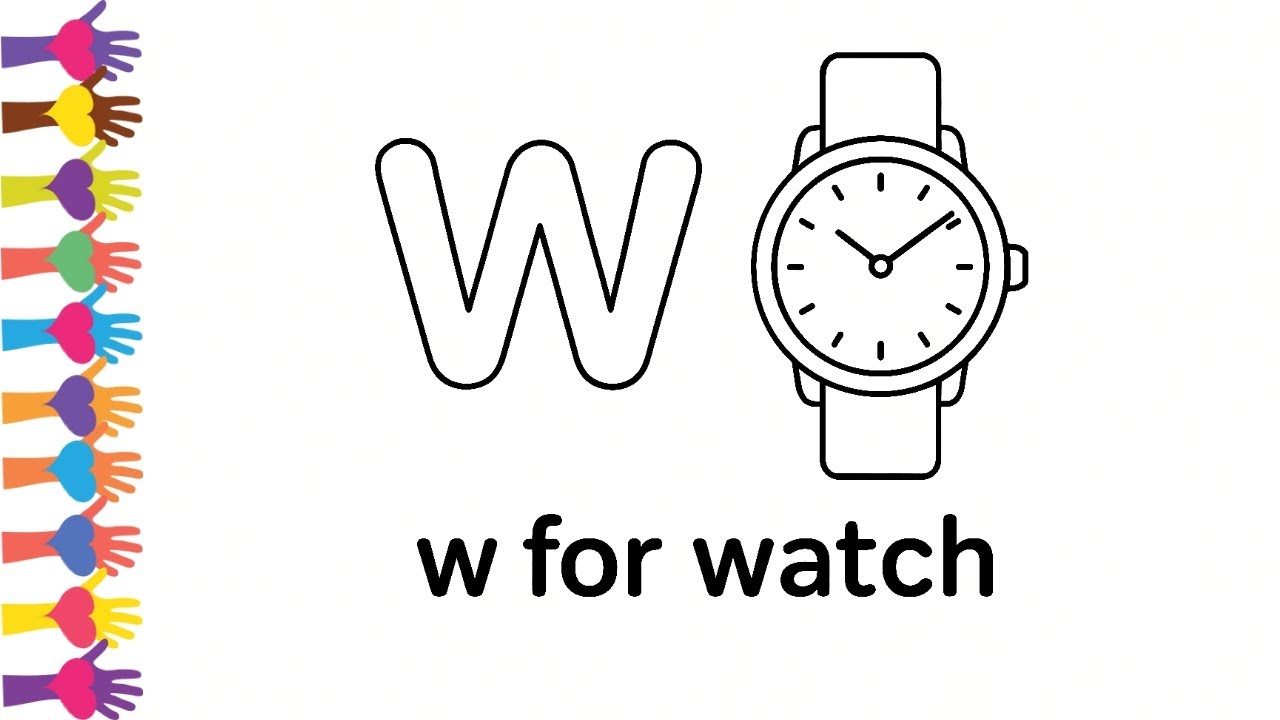w for watch | Coloring Page for Kids | Learn Alphabet with Fun!